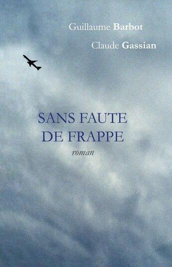 Couverture du livre « Sans faute de frappe » de Barbot aux éditions Editions D'empiria