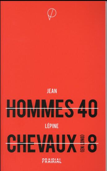 Couverture du livre « Hommes 40 chevaux (en long) 8 » de Lepine Jean aux éditions Prairial