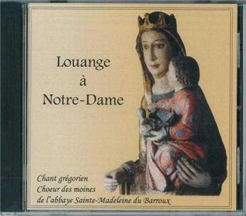 Couverture du livre « Cd louange a notre dame - chant gregorien » de  aux éditions Sainte Madeleine