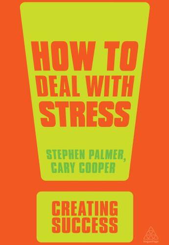 Couverture du livre « How to deal with stress 3rd edition » de Cary Cooper et Stephen Palmer aux éditions Kogan Page