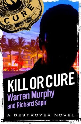 Couverture du livre « Kill or Cure » de Richard Sapir aux éditions Little Brown Book Group Digital