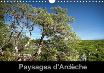 Couverture du livre « Paysages d ardeche calendrier mural 2018 din a4 horizontal - un regard photographique sur l » de Moreau Photogra aux éditions Calvendo