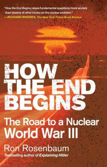 Couverture du livre « How the End Begins » de Rosenbaum Ron aux éditions Simon & Schuster