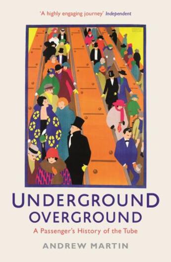 Couverture du livre « Underground, Overground » de Andrew Martin aux éditions Profile Digital