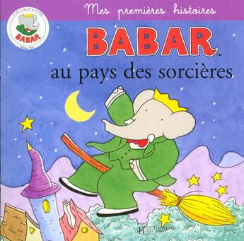 Couverture du livre « Babar au pays des sorcières » de  aux éditions Hachette