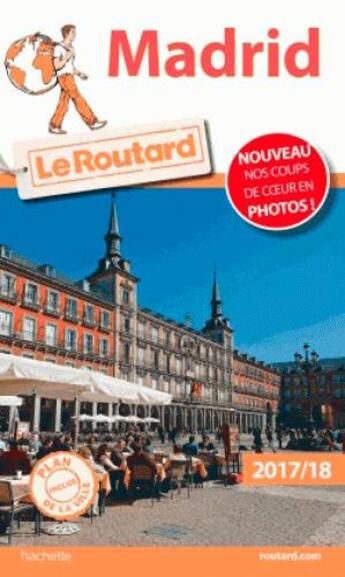 Couverture du livre « Guide du Routard ; Madrid (édition 2017) » de Collectif Hachette aux éditions Hachette Tourisme