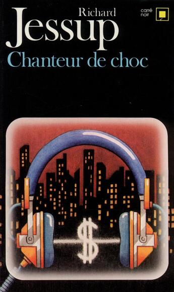 Couverture du livre « Chanteur de choc » de Richard Jessup aux éditions Gallimard