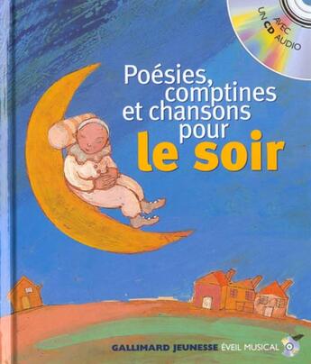 Couverture du livre « Poesies, comptines, chansons pour le soir (1liv-1cd) » de  aux éditions Gallimard-jeunesse
