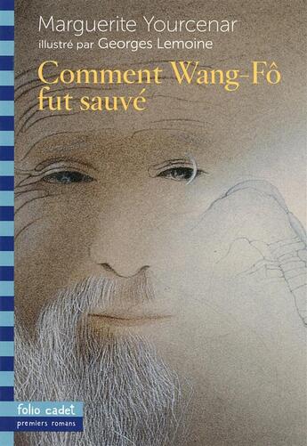 Couverture du livre « Comment Wang-Fô fut sauvé » de Marguerite Yourcenar aux éditions Gallimard-jeunesse
