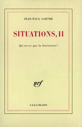 Couverture du livre « Situations - vol02 » de Jean-Paul Sartre aux éditions Gallimard (patrimoine Numerise)