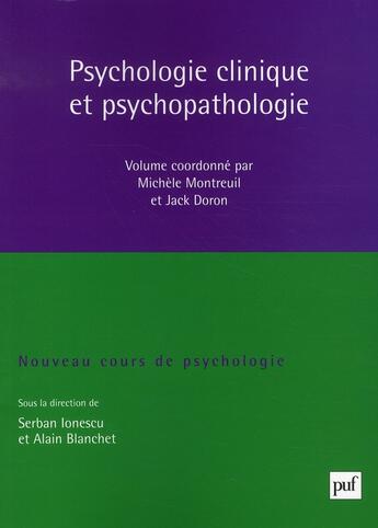 Couverture du livre « Psychologie clinique et psychopathologique » de Michele Montreuil aux éditions Puf