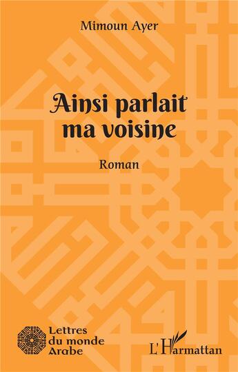 Couverture du livre « Ainsi parlait ma voisine » de Mimoun Ayer aux éditions L'harmattan