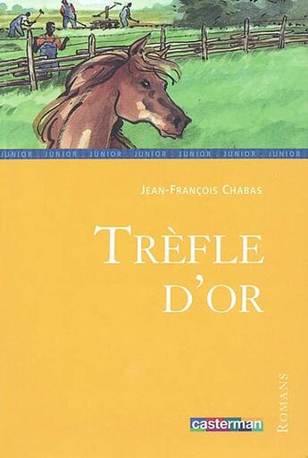 Couverture du livre « Trefle d'or » de Chabas/Place aux éditions Casterman