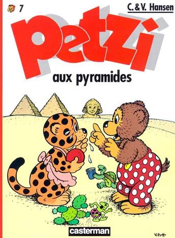 Couverture du livre « Petzi t.7 : Petzi aux pyramides » de Carla Hansen et Vilhelm Hansen aux éditions Casterman