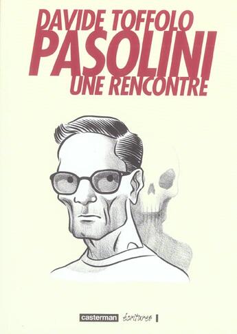 Couverture du livre « Pasolini - une rencontre » de Toffolo aux éditions Casterman