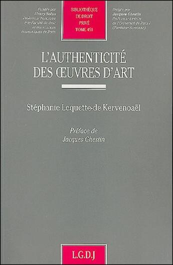 Couverture du livre « L'authenticité des oeuvres d'art » de Lequette-De Kervenoa aux éditions Lgdj