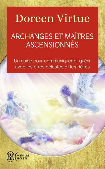 Couverture du livre « Archanges et maîtres ascensionnés » de Doreen Virtue aux éditions J'ai Lu