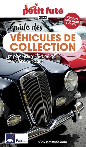 Couverture du livre « Guide des véhicules de collection (édition 2023) » de Collectif Petit Fute aux éditions Le Petit Fute