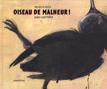 Couverture du livre « Oiseau de malheur » de Jonas Laustroer aux éditions Mineditions