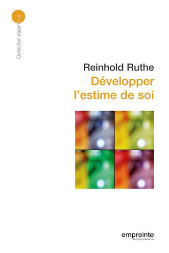 Couverture du livre « Développer l'estime de soi » de Ruthe R. aux éditions Empreinte Temps Present