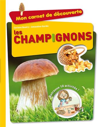 Couverture du livre « Les champignons » de Gard Boutry C aux éditions Grenouille