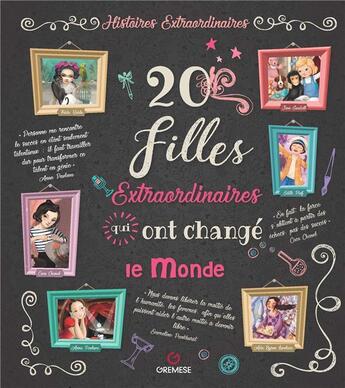 Couverture du livre « 20 filles extraordinaires qui ont changé le monde » de  aux éditions Gremese