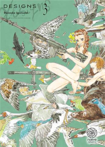 Couverture du livre « Designs Tome 3 » de Daisuke Igarashi aux éditions Noeve Grafx