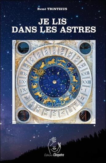 Couverture du livre « Je lis dans les astres » de Rene Trintzius aux éditions Cleopatra