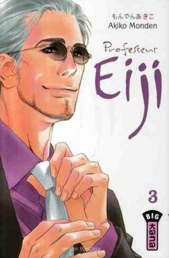 Couverture du livre « Professeur Eiji t.3 » de Akiko Monden aux éditions Kana