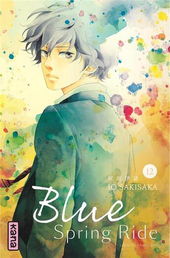 Couverture du livre « Blue spring ride Tome 12 » de Io Sakisaka aux éditions Kana