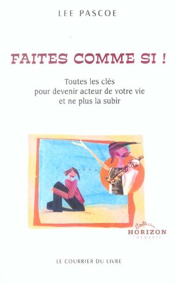 Couverture du livre « Faites comme si ! » de  aux éditions Courrier Du Livre