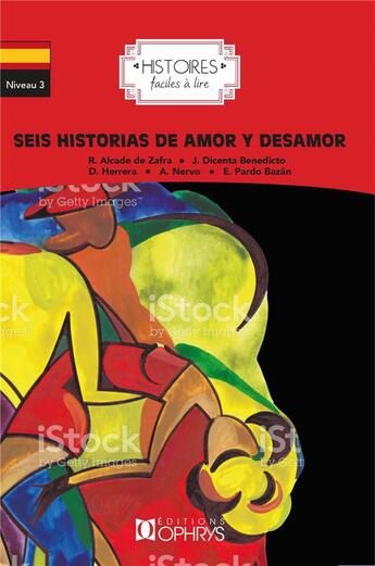 Couverture du livre « Histoires faciles à lire ; seis historias de amor y desamor » de  aux éditions Ophrys