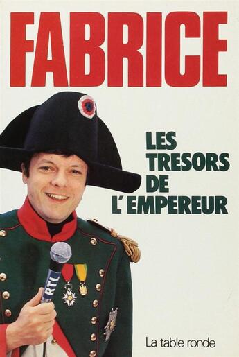 Couverture du livre « Les tresors de l'empereur » de Fabrice aux éditions Table Ronde