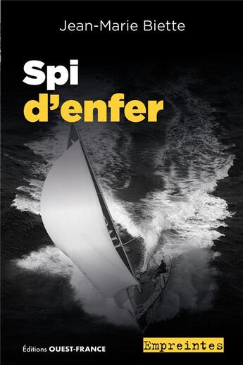 Couverture du livre « Spi d'enfer » de Jean-Marie Biette aux éditions Ouest France