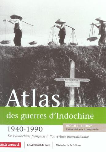 Couverture du livre « Atlas des guerres d'Indochine » de Hugues Tertrais aux éditions Autrement