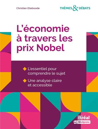 Couverture du livre « L'économie à travers les prix Nobel » de Christian Elleboode et Philippe Deubel aux éditions Breal