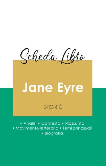 Couverture du livre « Scheda libro Jane Eyre di Charlotte Brontë (analisi letteraria di riferimento e riassunto completo) » de Charlotte Brontë aux éditions Paideia Educazione