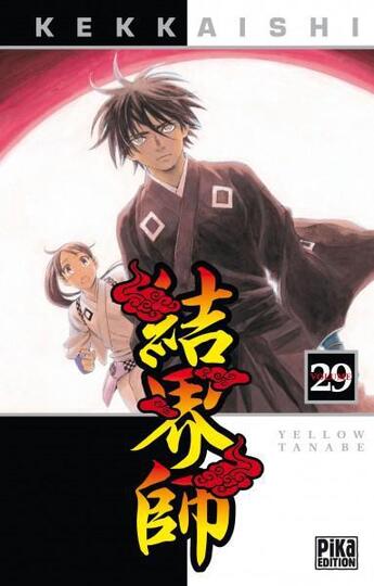 Couverture du livre « Kekkaishi Tome 29 » de Yellow Tanabe aux éditions Pika