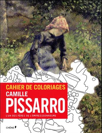 Couverture du livre « Cahier de coloriages Camille Pissarro » de  aux éditions Chene