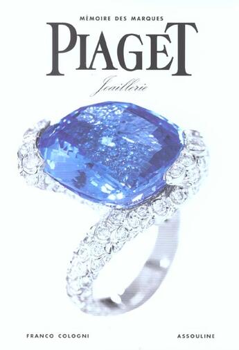 Couverture du livre « Piaget joaillerie » de Franco Cologny aux éditions Assouline