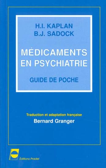 Couverture du livre « Medicaments En Psychiatrie Guide De Poche » de Kaplan/Sadock aux éditions Pradel