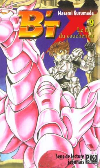 Couverture du livre « B'Tx Tome 9 ; le lieu du cauchemar » de Masami Kurumada aux éditions Pika