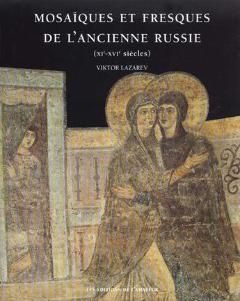 Couverture du livre « Mosaiques Et Fresques De L'Ancienne » de Lazarev/V aux éditions Amateur