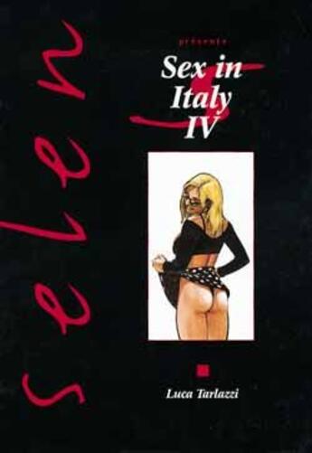 Couverture du livre « Selen t.11 ; sex in Italy t.4 » de Luca Tarlazzi aux éditions Vents D'ouest