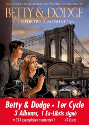 Couverture du livre « Betty & Dodge : coffret vol.1 : Tomes 1 à 3 » de Pat Van Beirs et Jean-Claude Van Rijckeghem et Thomas Du Caju aux éditions Bd Must