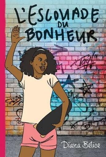 Couverture du livre « L'escouade du bonheur » de Diana Belice aux éditions Dominique Et Compagnie