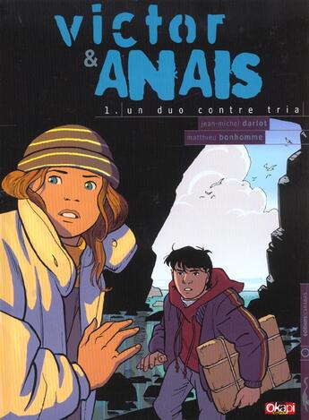 Couverture du livre « Victor & anais tome 01 - un duo contre tria » de Jean-Michel Darlot aux éditions Carabas