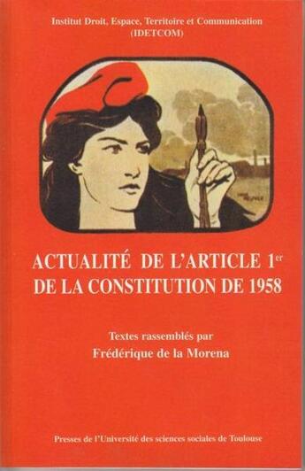 Couverture du livre « Actualité de l'article 1er de la constitution de 1958 » de Frederique De La Morena aux éditions Putc