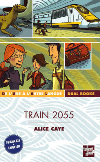 Couverture du livre « Train 2055 » de Caye/Keraval aux éditions Talents Hauts