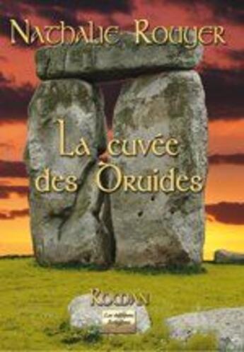 Couverture du livre « Acame ; la cuvée des druides » de Nathalie Rouyer aux éditions Rebelyne